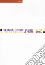Fondazione Giovanni Agnelli (cur.)