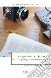 La guerra a un passo. Grandi reportage da quarant'anni di guerre. E-book. Formato EPUB libro