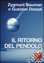 Bauman Zygmunt; Dessal Gustavo; Mazzeo R. (cur.)