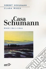 Schumann Robert; Wieck Clara; Nauhaus G. (cur.); Restagno E. (cur.)