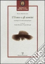 Mantegazza Paolo; Barbagli F. (cur.); Barsanti G. (cur.)