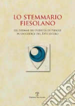 Borgia L. (cur.); Borgioli M. (cur.); Salvianti C. (cur.)
