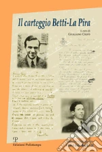 Betti Emilio; La Pira Giorgio; Crif G. (cur.)