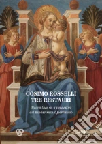 Rosselli Del Turco N. (cur.); Acidini C. (cur.)