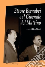 Bernabei Ettore; Meucci P. (cur.); Marchitelli A. L. (cur.)