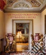 Ginori Lisci Leonardo; Balloni S. (cur.)