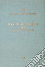 Alighieri Dante; Allegretti P. (cur.); Bruscagli R. (cur.)