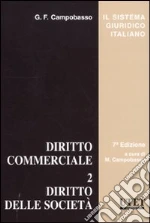 Diritto commerciale (2) libro di Campobasso Gianfranco