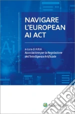 AIRIA Associazione per la Regolazione dell'Intelligenza Artificiale (cur.)
