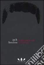 London Jack; Amoruso V. (cur.)