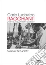Ragghianti Carlo Ludovico; Naldi M. (cur.); Pellegrini E. (cur.)
