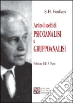 Foulkes Sigmund Heinrich; Foukles E. (cur.); Pisani R. A. (cur.); Giordani A. (cur.)