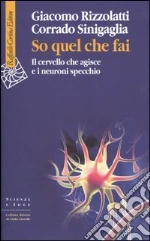 Rizzolatti Giacomo; Sinigaglia Corrado