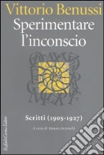 Benussi Vittorio; Antonelli M. (cur.)