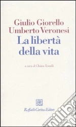 Giorello Giulio; Veronesi Umberto; Tonelli C. (cur.)