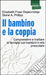 Fivaz-Depeursinge Elisabeth; Philipp Diane A.; Mazzoni S. (cur.)