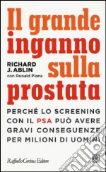 Ablin Richard J.; Piana Ronald; Satolli R. (cur.)