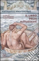 Hawthorne Nathaniel; Antonelli S. (cur.); Tattoni I. (cur.)