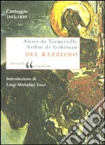 Tocqueville Alexis de; Gobineau Joseph-Arthur de