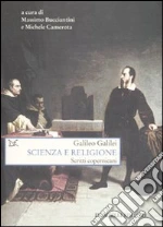Galilei Galileo; Bucciantini M. (cur.); Camerota M. (cur.)