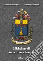Michelagnoli Gilberto; Michelagnoli Filippo