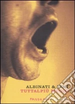 Albinati Edoardo; Timi Filippo