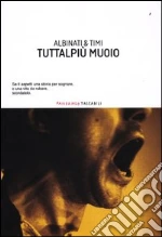 Albinati Edoardo; Timi Filippo