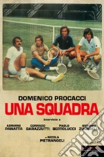 Procacci Domenico; Panatta Adriano; Bertolucci Paolo
