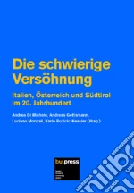 Di Michele A. (cur.); Gottsmann A. (cur.); Monzali L. (cur.)