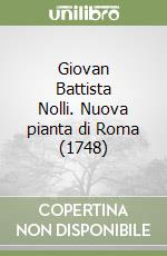 Nolli G. Battista; Borsi S. (cur.)