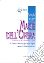 Donizetti Gaetano; Bellini Giovanni; Bizet Georges; Allegro R. (cur.); Aicardi V. (cur.)