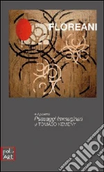Floreani Roberto; Kemeny Tomaso; Conti L. (cur.)