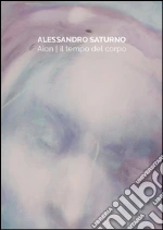 Saturno Alessandro; Sassoli De' Bianchi Eli