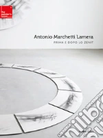 Marchetti Lamera Antonio; Galbiati Matteo