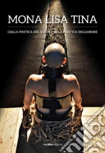 Tina Mona Lisa; Savorelli Livia; Ferrari Stefano
