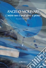 Molinari Angelo; Giudici L. (cur.)