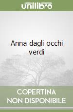 Anna dagli occhi verdi libro di Casati Modignani Sveva