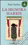 La signora Harris libro di Gallico Paul