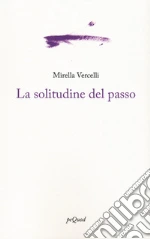 Vercelli Mirella; Pizzolitto L. (cur.)