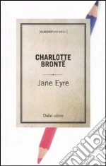 Jane Eyre libro di Brontë Charlotte