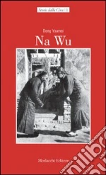 Deng Youmei; Tung Chang A. (cur.); Bianchi E. (cur.)