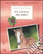 Un cavallo per amico libro di Colloredo Sabina