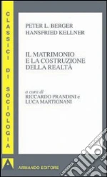 Berger Peter L.; Kellner Hansfried; Prandini R. (cur.); Martignani L. (cur.)