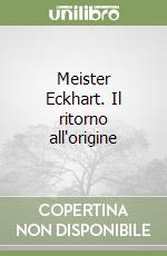Meister Eckhart; Vannini M. (cur.)