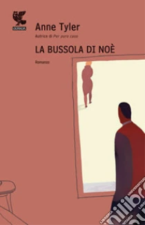 La Bussola di Noè libro di Tyler Anne