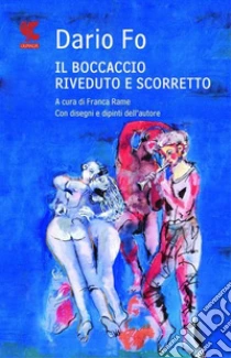 Il Boccaccio riveduto e scorretto libro di Fo Dario