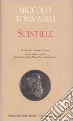 Scintille libro di Tommaseo Niccolò