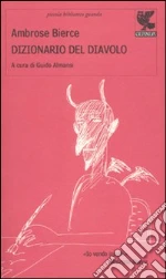 Bierce Ambrose; Almansi G. (cur.)