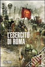 L'esercito di Roma libro