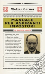 Serner Walter; Ulrich S. (cur.)